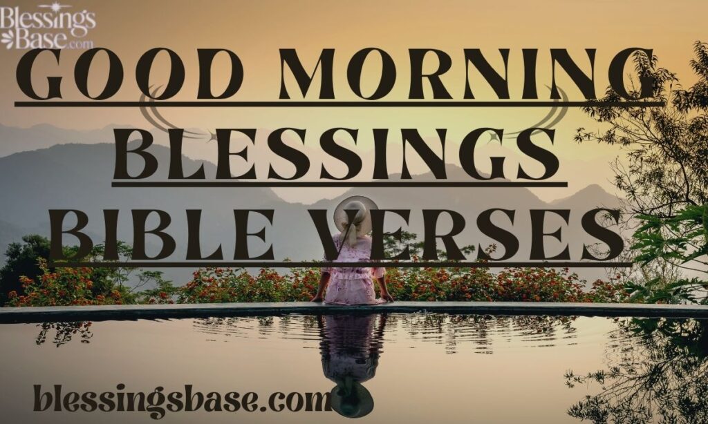 Good Morning Blessings Bible Verses