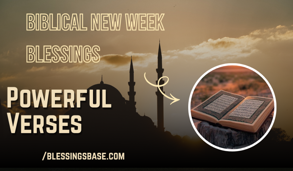 Biblical New Week Blessings