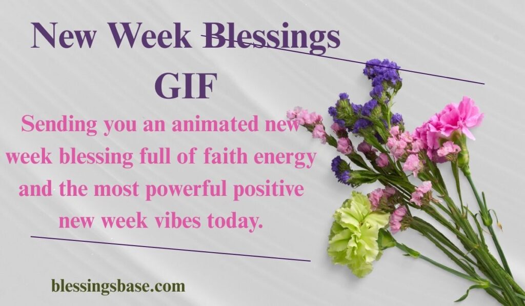 New Week Blessings GIF