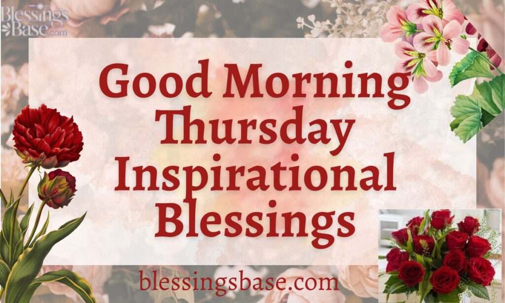 Good Morning Thursday Inspirational Blessings