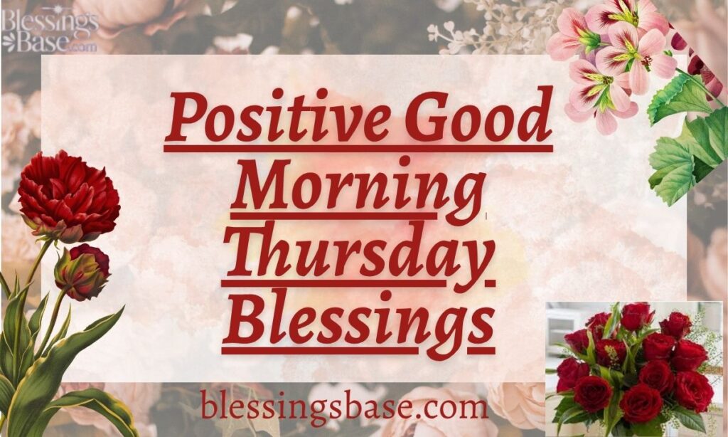 Positive Good Morning Thursday Blessings