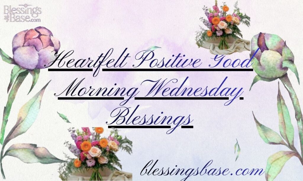Good Morning Wednesday Blessings