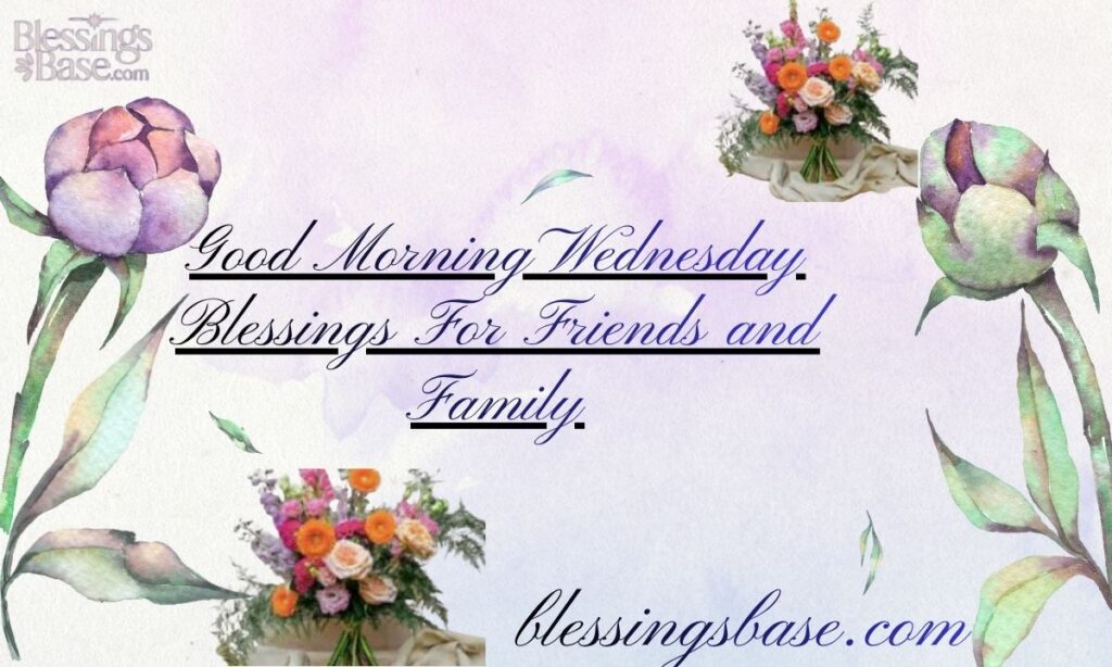 Good Morning Wednesday Blessings 