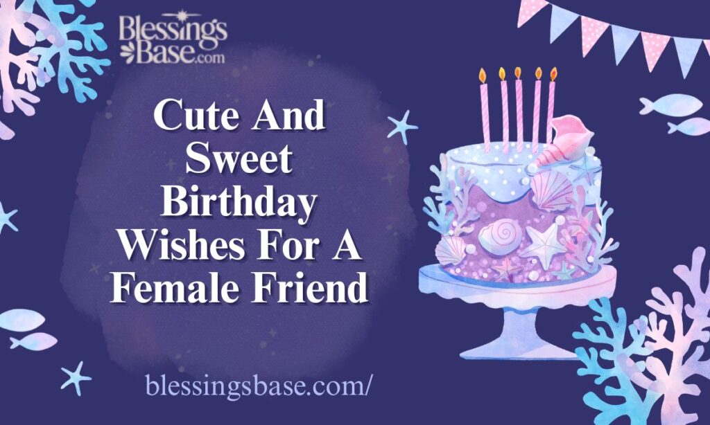 Cute And Sweet Birthday Wishes