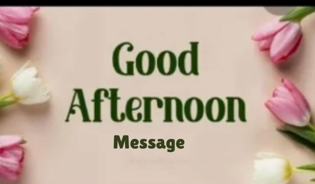 Good Afternoon Blessings