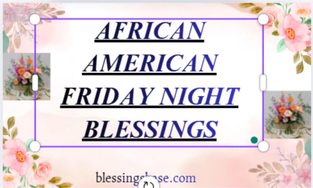 Friday Night Blessings