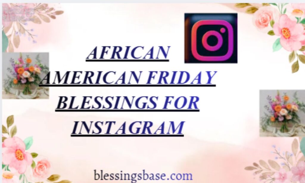 Blessings for Instagram