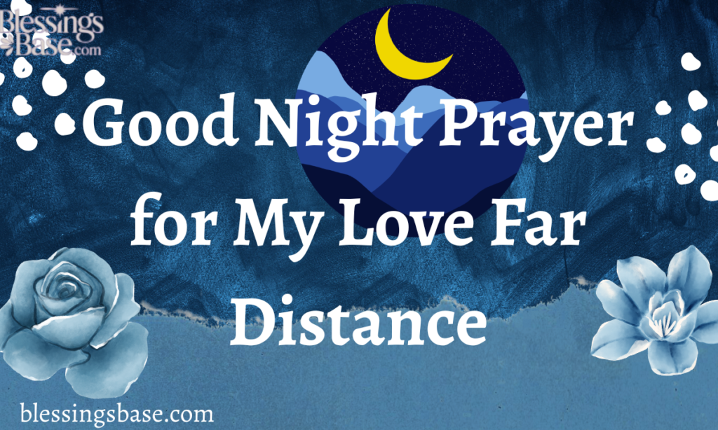 Good Night Prayer for My Love Far Distance