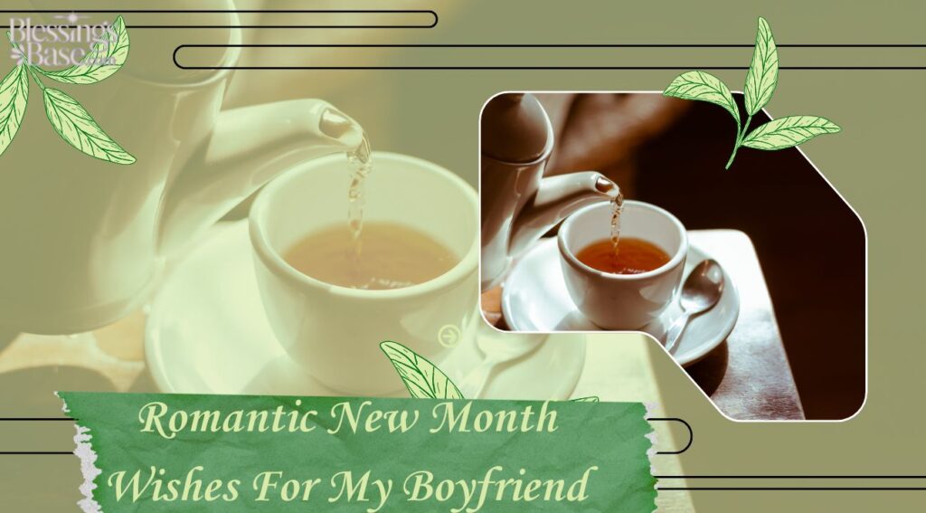 Romantic New Month Wishes For My Boyfriend
