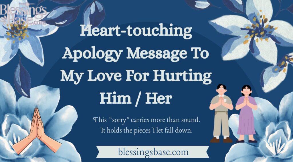 Apology Message To My Love For Hurting Her