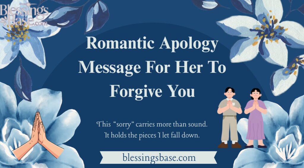 Romantic Apology Message For Her To Forgive You