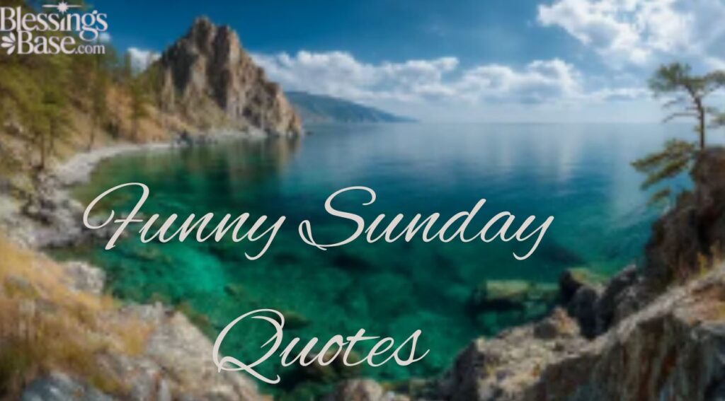 Funny Sunday Quotes