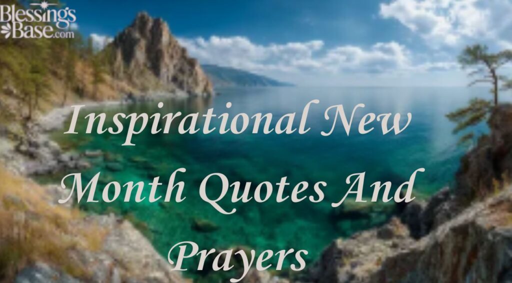 Inspirational New Month Quotes And Prayers