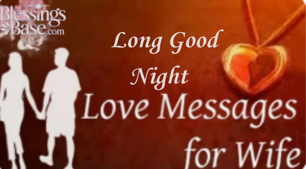 Long Good Night Love Messages for My Wife