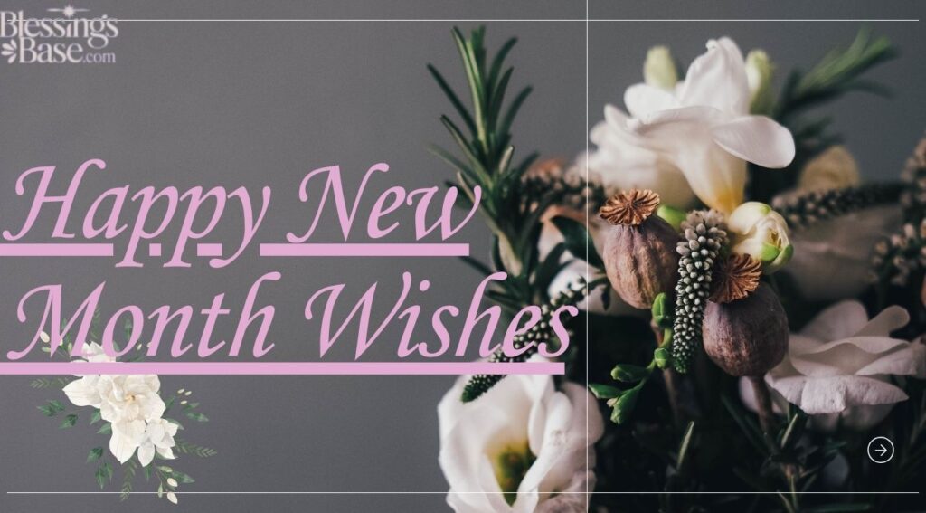 Happy New Month Wishes