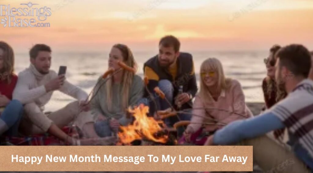 Happy New Month Message To My Love Far Away