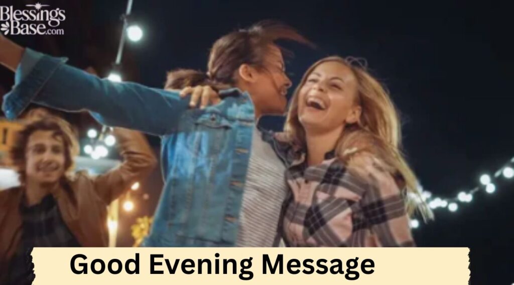 Good Evening Message