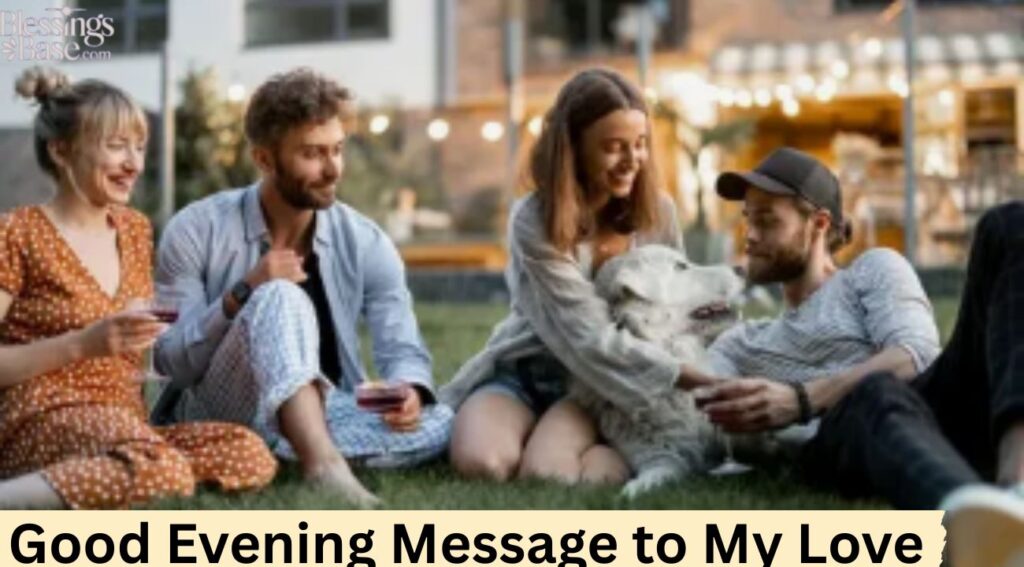 Good Evening Message to My Love