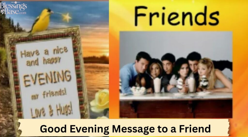 Good Evening Message to a Friend