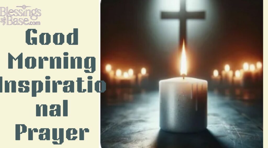 Good Morning Inspirational Prayer