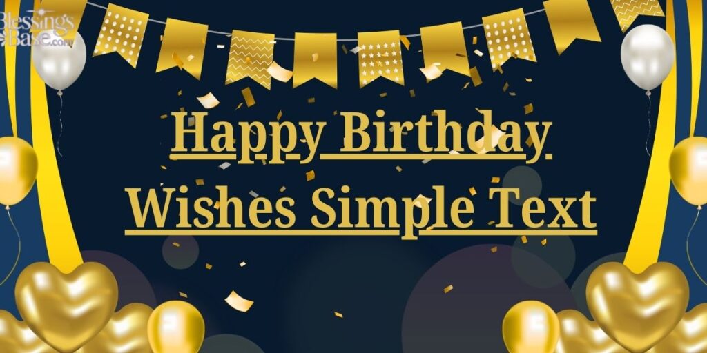 Happy Birthday Wishes Simple Text