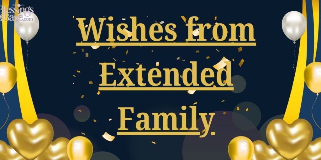 Wishes from Extended Family
