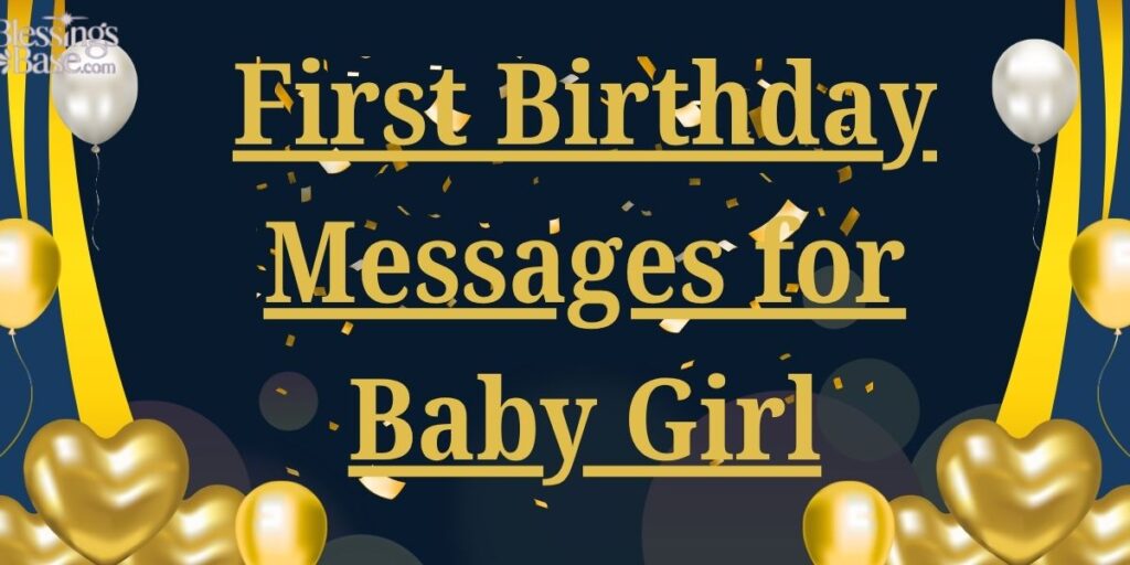 First Birthday Messages for Baby Girl