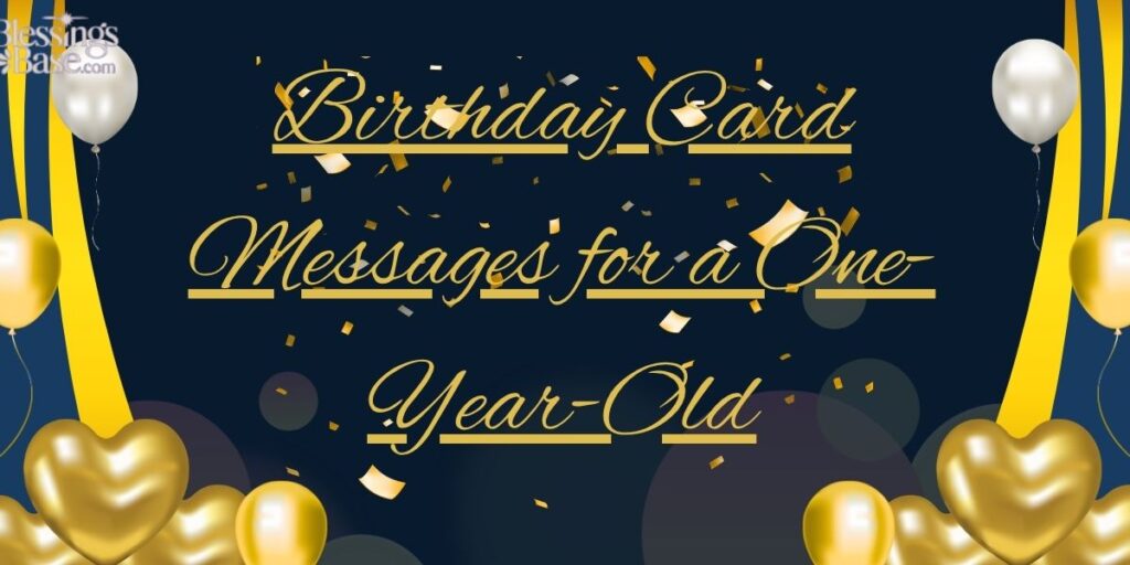 Birthday Card Messages for a One-Year-Old