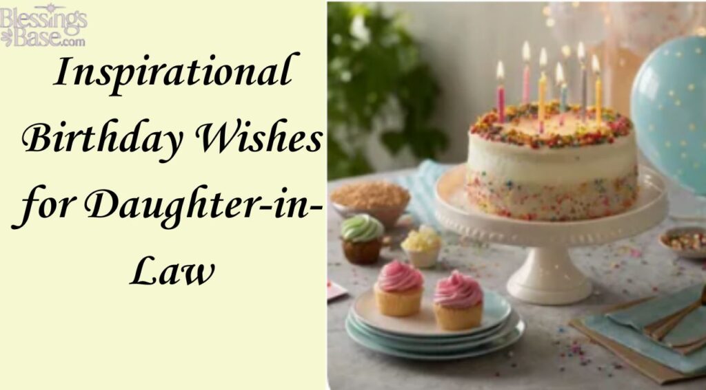 Inspirational Birthday Wishes for Daughter-in-Law
