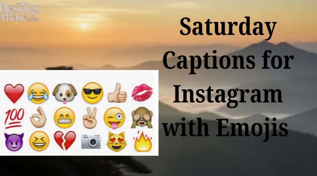 Saturday Captions for Instagram with Emojis