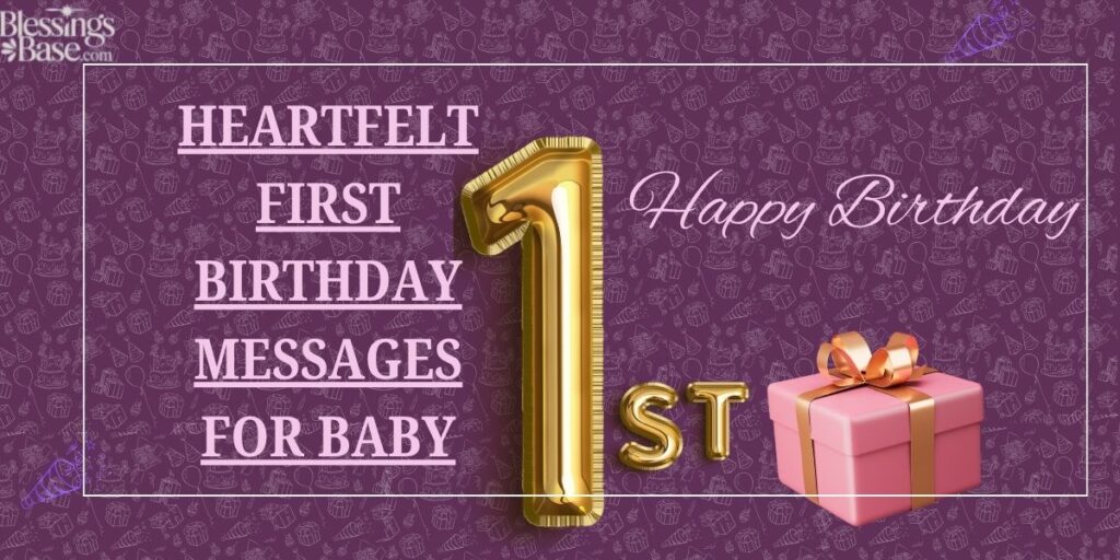 Heartfelt First Birthday Messages for Baby
