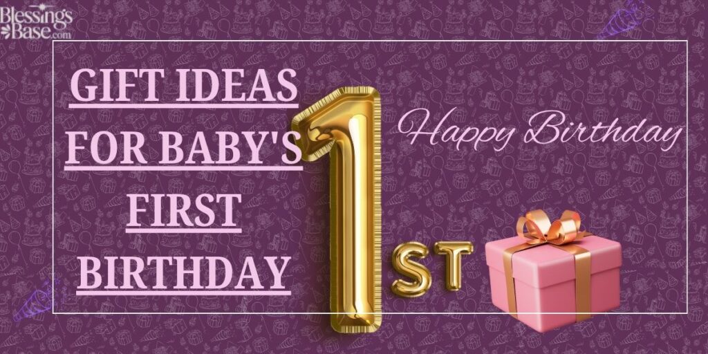 Gift Ideas for Baby's First Birthday