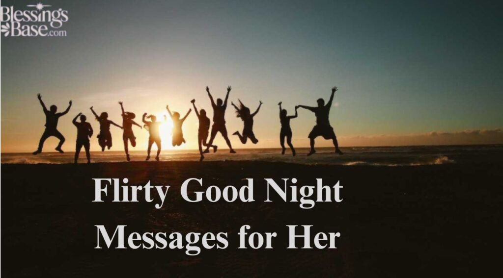 Flirty Good Night Messages for Her