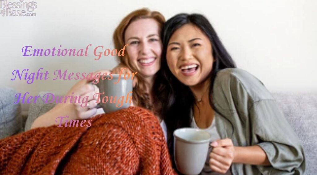 Emotional Good Night Messages for Her During Tough Times