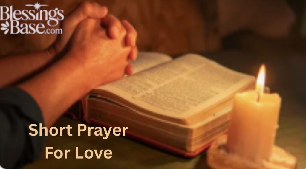 Short Prayer For Love
