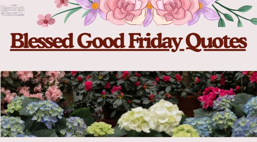 Blessed Good Friday Quotes