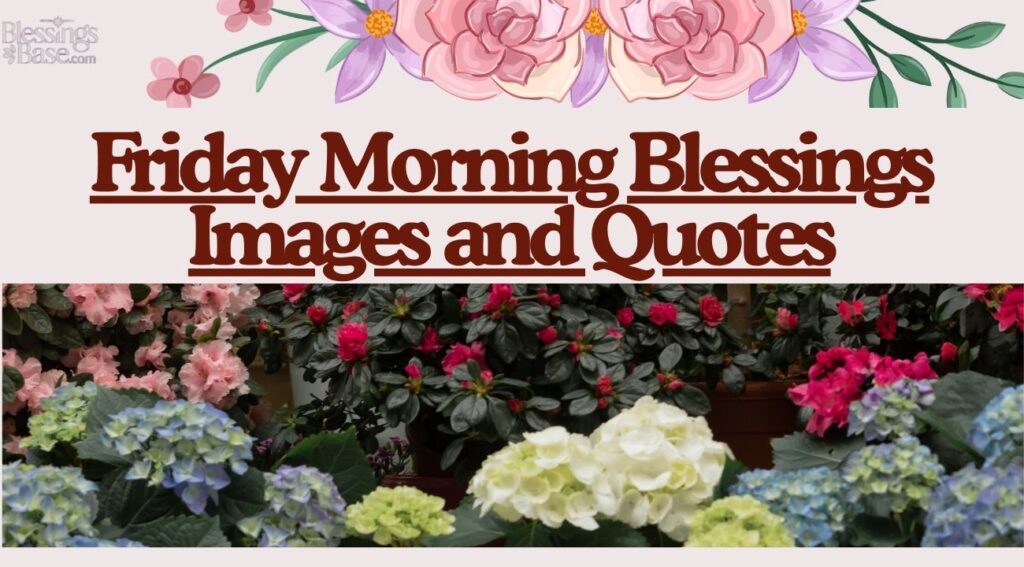 Friday Morning Blessings Images and Quotes