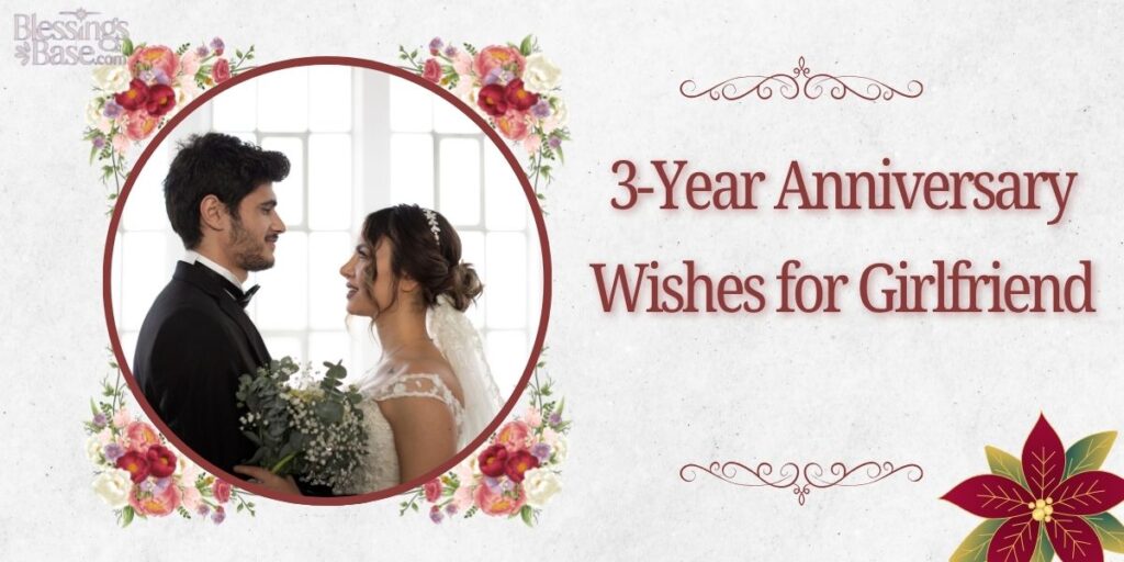 3-Year Anniversary Wishes for Girlfriend