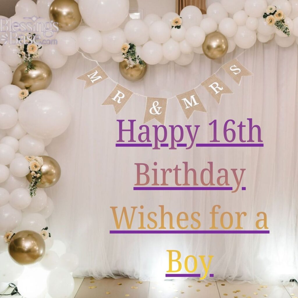 Happy 16th Birthday Wishes for a Boy