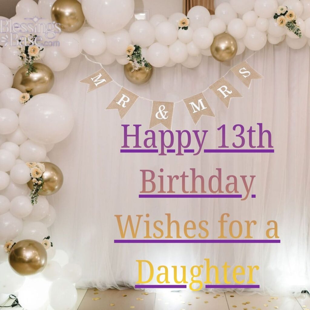 Happy 13th Birthday Wishes for a Daughter