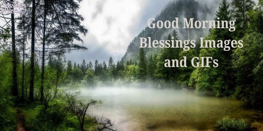 Good Morning Blessings Images and GIFs