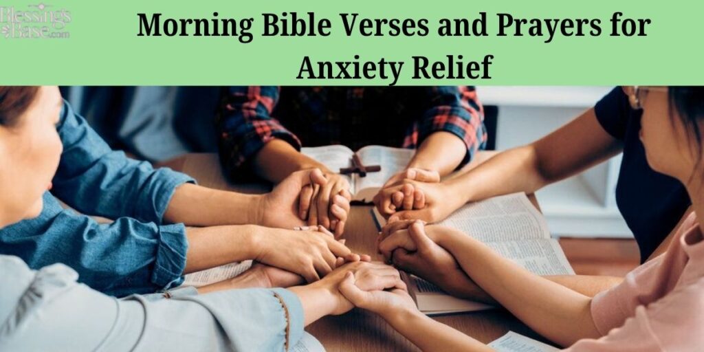 Morning Bible Verses and Prayers for Anxiety Relief