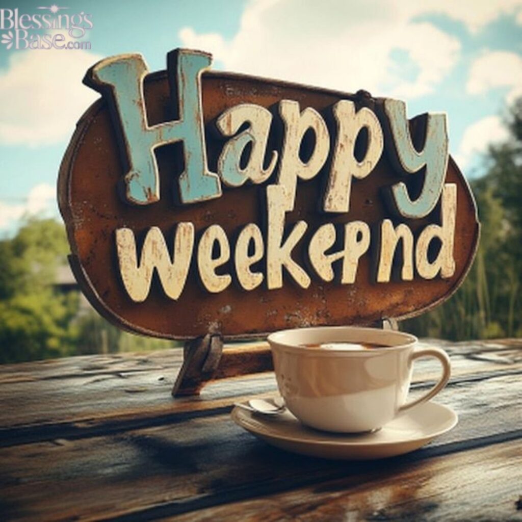 Grateful Weekend Blessings for Thankful Hearts