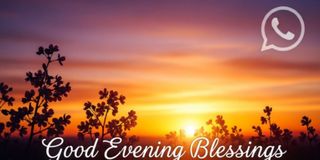Good Evening Blessings Images for WhatsApp Status
