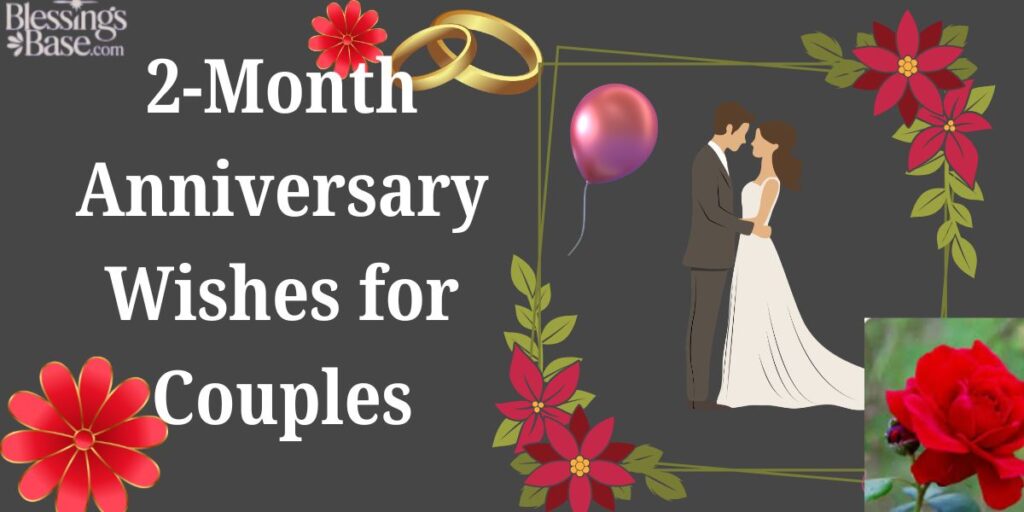 2-Month Anniversary Wishes for Couples