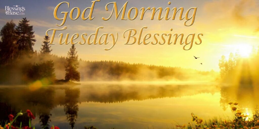 Good Morning Tuesday Blessings