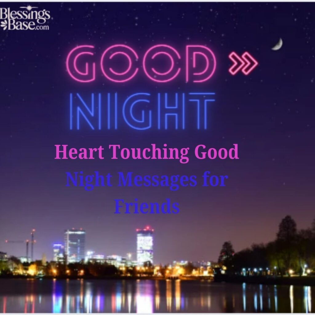 Heart Touching Good Night Messages for Friends