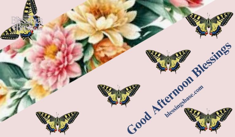 Good Afternoon Blessings