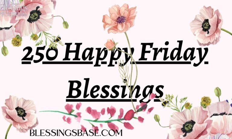 250 Happy Friday Blessing