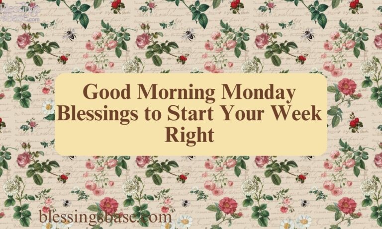 Good Morning Monday Blessings
